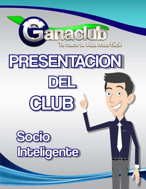 Presentacion Ganaclub Terminada