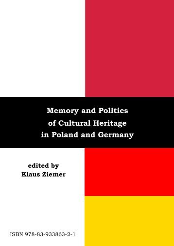 Memory and Politics of Cultural Heritage in Poland and Germany