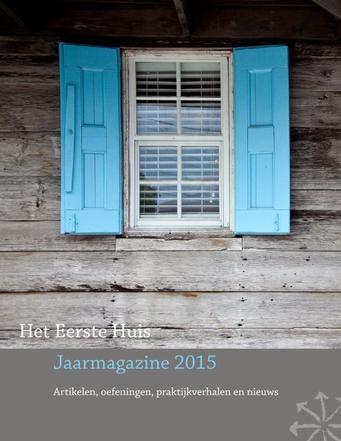 Het Eerste Huis Jaarmagazine 2015