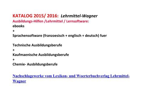 Technik-Weiterbildung: Katalog 2016 vom Woerterbuch - und Lexikonverlag Lehrmittel-Wagner (de-englisch Leseproben zu Mechatronik Elektronik Kfz)