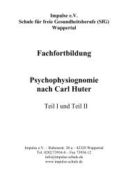 Fachfortbildung Psychophysiognomie nach Carl Huter ... - Impulse eV