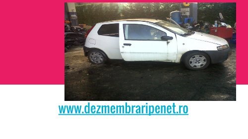 Dezmembrari fiat punto