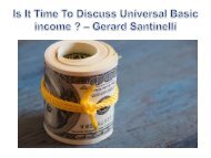 Is It Time To Discuss Universal Basic Income? - Gerard Santinelli