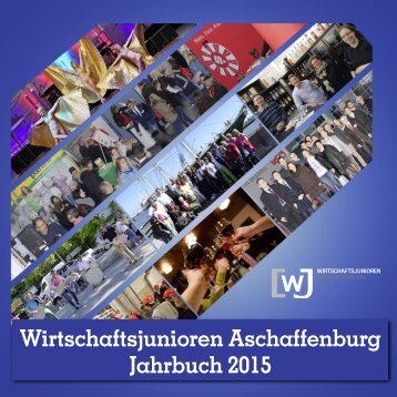 Jahrbuch der Wirtschaftsjunioren Aschaffenburg 2015