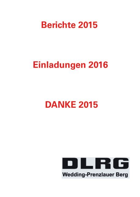 Berichte 2015 ~ Einladungen 2016