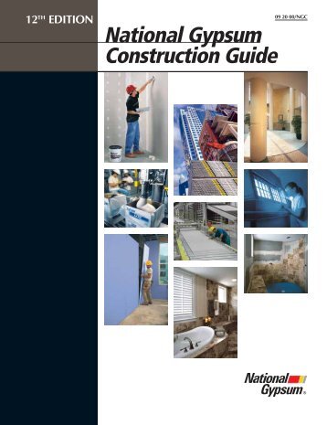 National Gypsum Construction Guide - 12th Edition