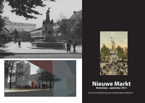 Nieuwe Markt, een eerste verkenning naar toekomstige kwaliteiten