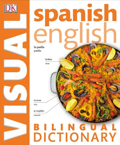 Spanish English Bilingual Visual Dictionary