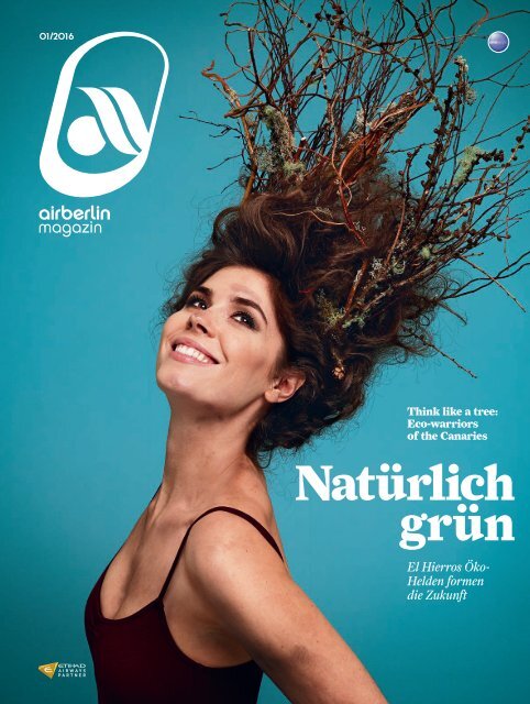 Januar 2016 airberlin magazin - Natürlich grün