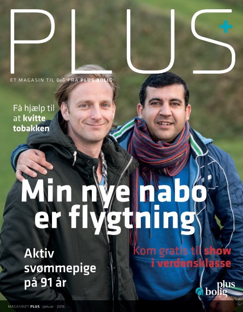 Magasinet PLUS - Januar 2016 - Min nye nabo er flygtning