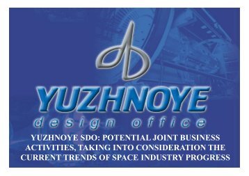 Yuzhnoye SDO - potential joint business activities.ppt [Ð ÐµÐ¶Ð¸Ð¼ ...