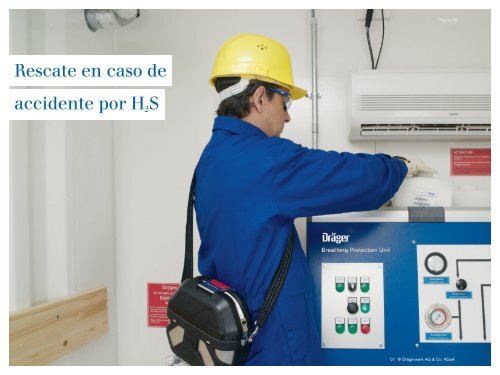 H2S - un reto creciente en la industria del gas y petróleo