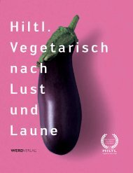 Hiltl. Vegetarisch nach Lust und Laune