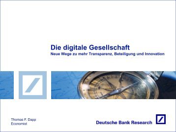 Präsentation: Die digitale Gesellschaft - Deutsche Bank Research