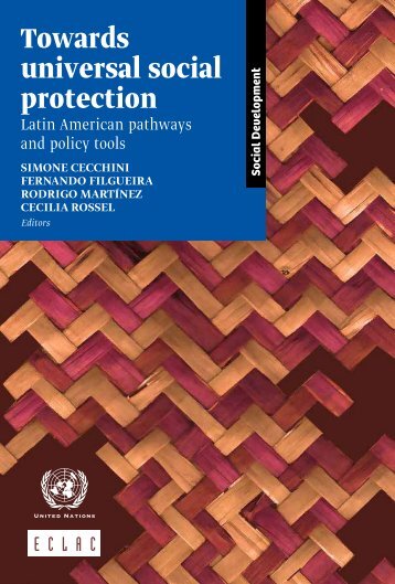Towards universal social protection: Latin American pathways and policy tools