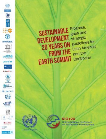 Sustainable development 20 years on from the earth summit: progress, gaps and strategic guidelines for Latin America and the Caribbean
