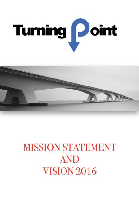 Turning Point Church Bournemouth Mission Statement and Vision 2016