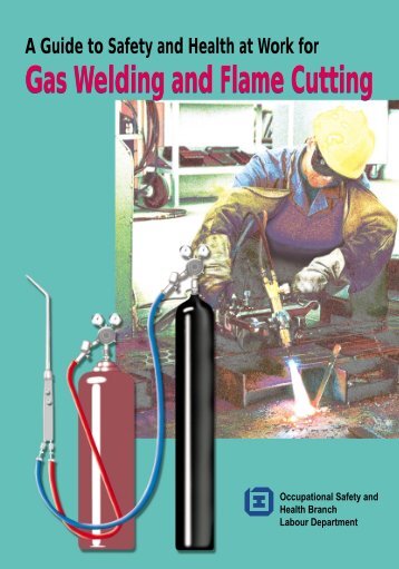 Gas Welding and Flame Cutting Gas Welding and Flame Cutting
