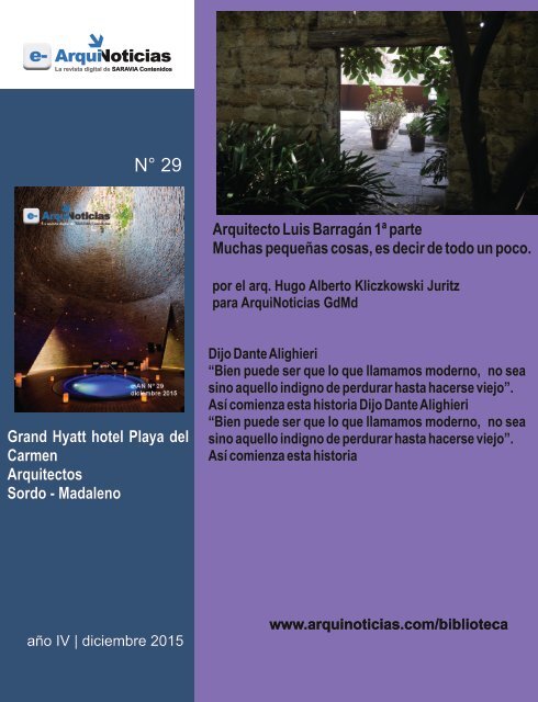 e-An N° 29 nota N° 2  Arquitecto Luis Barragán 1ª parte  Muchas pequeñas cosas,  es decir de todo un poco. por el arq. Hugo Alberto Kliczkowski Juritz para ArquiNoticias GdMd