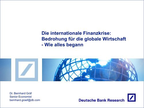 Die internationale Finanzkrise - Deutsche Bank Research