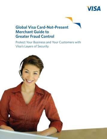 Global Visa Card-Not-Present Merchant Guide to Greater Fraud ...