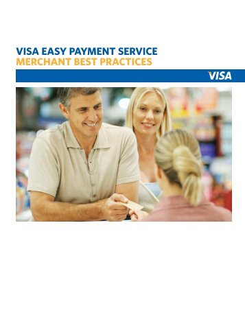 VISA EASY PAYMENT SERVICE MERCHANT BEST PRACTICES