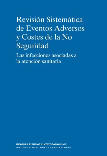 Revisión Sistemática de Eventos Adversos y Costes de la No Seguridad