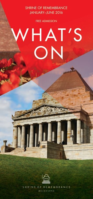 SHRINE OF REMEMBRANCE JANUARY–JUNE 2016