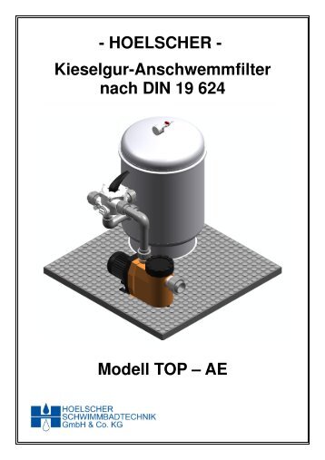 Kieselgur-Anschwemmfilter Modell TOP - AE - Hoelscher ...