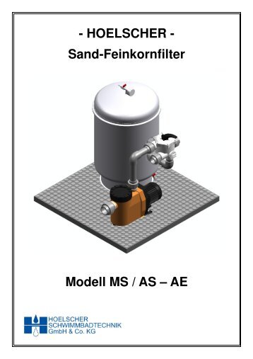 Sand-Feinkornfilter Modell MS-AS - AE - Hoelscher ...