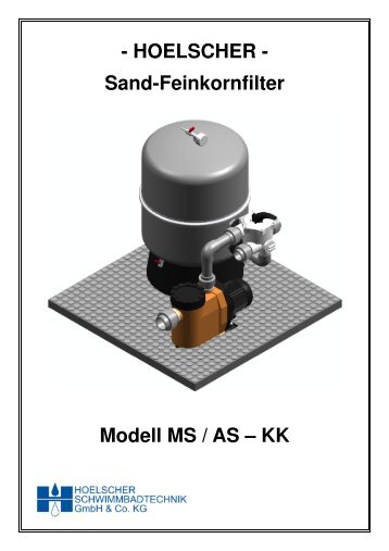 Sand-Feinkornfilter Modell MS-AS - KK - Hoelscher ...