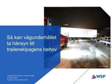 trailerekipagens behov