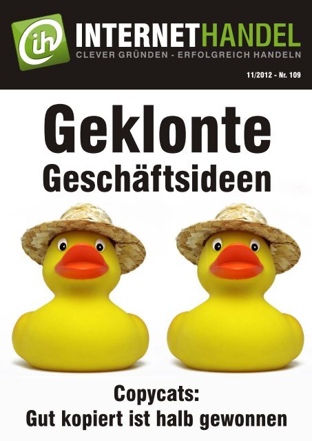 Internethandel.de Ausgabe Nr 109 11-2012 Geklonte Geschäftsideen