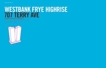 WESTBANK FRYE HIGHRISE 707 TERRY AVE