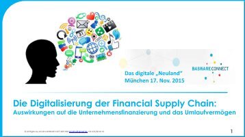 Die Digitalisierung der Financial Supply Chain; Auswirkungen auf die Unternehmensfinanzierung und das Umlaufvermögen