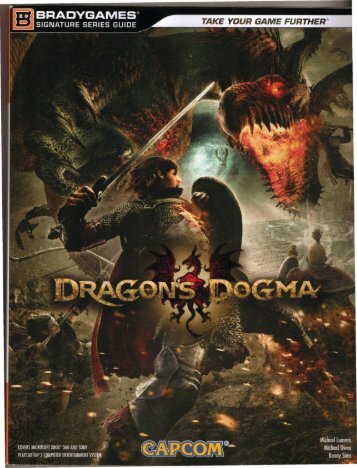 Dragons Dogma (BRADYGAMES Signature Series Guide)