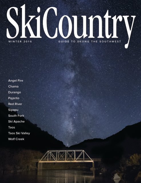 Ski Country Magazine 2016 - Guide to skiing the southwest