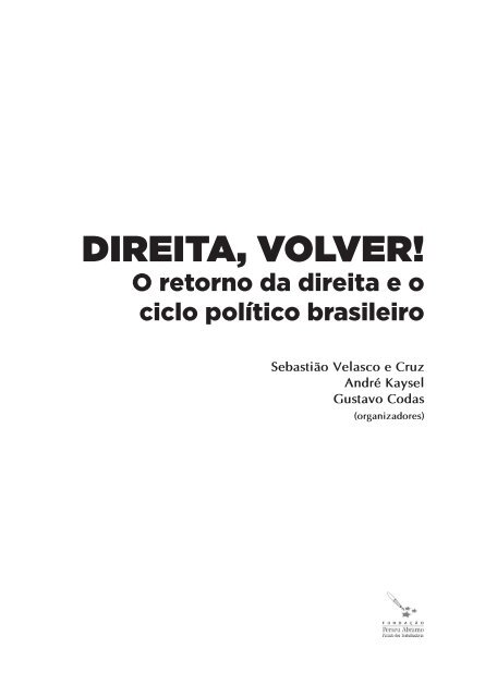 DIREITA VOLVER!