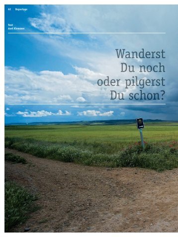 Pilger-Reportage mit Thomas Schubiger - Kundenmagazin 2010 www