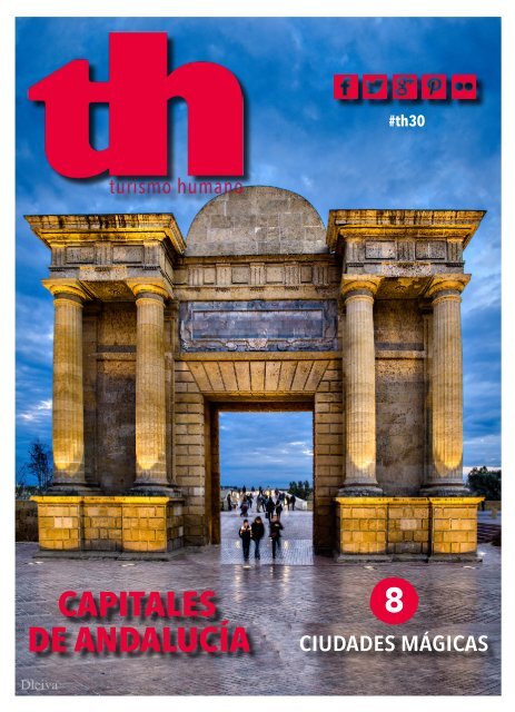 Turismo Humano 30. Capitales Andaluzas. 8 ciudades mágicas
