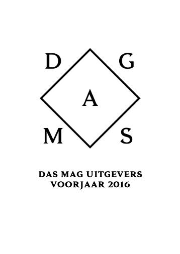 DAS MAG UITGEVERS // VOORJAAR 2016