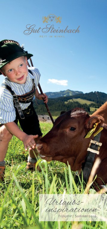 Gut Steinbach Urlaubsinspirationen Frühjahr/Sommer 2016