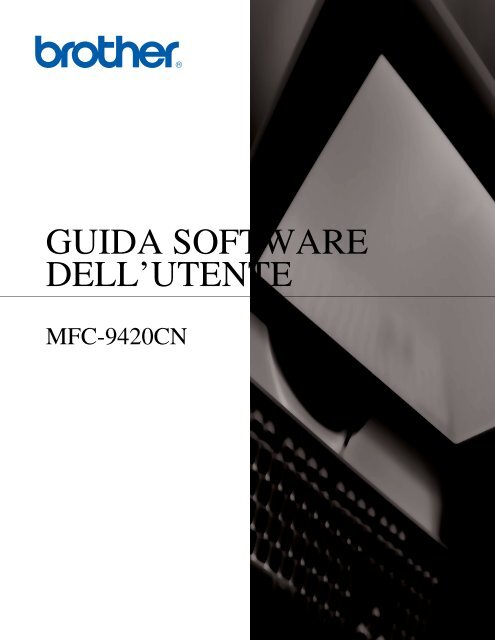 Brother MFC-9420CN - Guida Software dell'utente