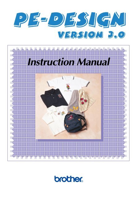 Brother PE-DESIGN Ver.4,3,2 - Manuale di istruzioni per PE-DESIGN Ver.3.0
