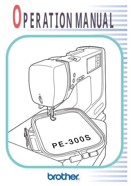 Brother PE-300S - Guida Utente