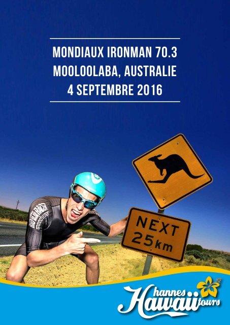 Hannes Hawaii Tours - IM 70.3 WM Australie 2016 - FR