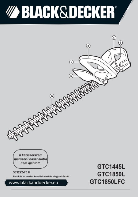 BlackandDecker Tagliasiepi Sen Cavo- Gtc1445l - Type H1 - Instruction Manual (Ungheria)