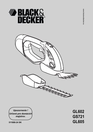 BlackandDecker Cesoia Senza Cavo- Gl605 - Type 1 - Instruction Manual (Slovacco)