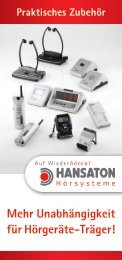 Mehr Unabhängigkeit für Hörgeräte-Träger! - HANSATON Hörsysteme