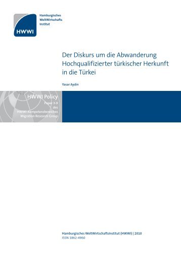 Der Diskurs um die Abwanderung Hochqualifizierter türkischer - HWWI